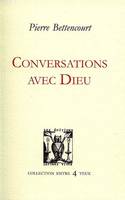 CONVERSATIONS AVEC DIEU