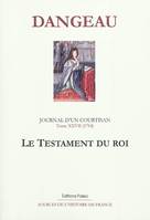 Journal du marquis de Dangeau, 27, Journal d'un courtisan. Tome 27 (1714). Le testament du roi., 1714