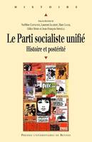 Le Parti socialiste unifié, Histoire et postérité