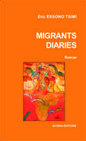 Migrants diaries, Roman