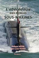 L'Abécédaire des forces sous-marines