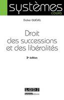 droit des successions et des libéralités - 3ème édition