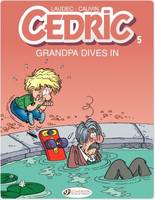 Cedric (english version) - Tome 5 - Grandpa Dives in