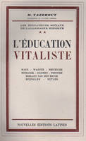 L'education vitaliste/educ.sociaux de l'allemagne moderne