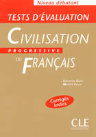 Tests evaluation civilisation progressive du francais corriges inclus, Evaluation