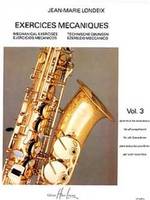 Exercices mecaniques vol.3 --- saxophone