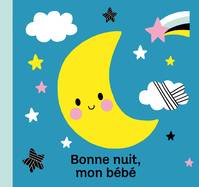 Le premier livre tissu des tout-petits, Bonne nuit, mon bébé