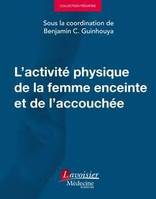 L'activité physique de la femme enceinte et de l'accouchée