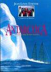 Antarctica une aventure dans les mers australes, une aventure dans les mers australes