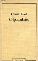 Crépusculaires - roman., roman