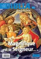 Biblia Magazine - numéro 6 Magnifique est le Seigneur