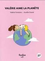 VALERIE AIME LA PLANETE