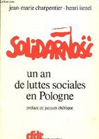 Solidarnosc un an de luttes sociales en Pologne., un an de luttes sociales en Pologne