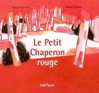 Le Petit Chaperon rouge