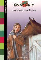 Grand Galop., ETOILE POUR LE CLUB N603 NLLE EDITION