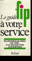 Le Guide FIP: [France inter Paris]: à votre service