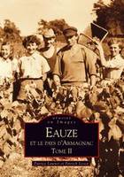 Tome II, Eauze et le Pays d'Armagnac  -  Tome II