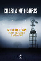 Midnight, Texas, 3, Nuits blanches à Midnight