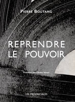 Reprendre le pouvoir