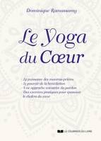 Le yoga du coeur , la puissance des mantras-prières