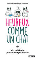 Points documents Heureux comme un chat, Ma méthode pour changer de vie