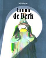 LA NUIT DE BERK