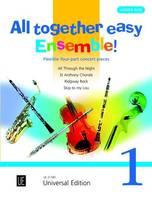 All together easy Ensemble! Volume 1, Flexible 4-Part Concert Pieces