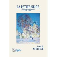 La petite neige, Éclairs de ma russie, 1988-2018