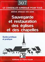 Sauvegarde et restauration des églises et des chapelles, Guide juridique et pratique