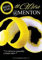 #Citron@Menton, Le guide simple d'utilisation du citron de menton