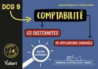 9, DCG 9. Comptabilité en 65 sketchnotes et 30 applications corrigées, Réviser autrement et surmonter les difficultés de l'épreuve