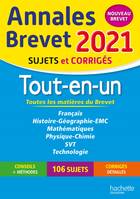 Tout-en-un / annales brevet 2021, sujets et corrigés : nouveau brevet