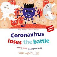 Coronavirus loses the battle, A story about fighting COVID-19