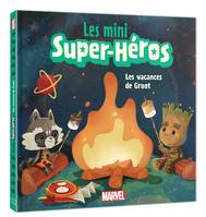 MARVEL - Les Mini Super-Héros - Les vacances de Groot