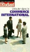 Débuter dans le commerce internationale