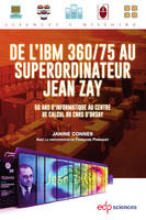 De l'IBM 360/75 au superordinateur Jean Zay, Cinquante ans d'informatique au centre de calcul du cnrs d'orsay