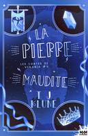 La pierre maudite, Les contes de Verania, T5