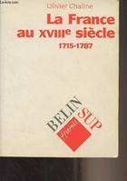 La France au XVIIIe siècle (1715-1787) - 