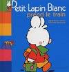 Petit Lapin Blanc prend le train