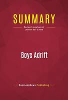 Summary: Boys Adrift, Review and Analysis of Leonard Sax's Book