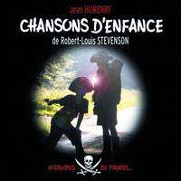 Chansons d'enfance de Robert-Louis Stevenson