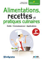 Alimentations, recettes et pratiques culinaires, Outils, connaissances, applications