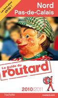 Guide du Routard Nord, Pas-de-Calais 2010/2011