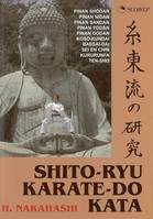 Shito-ryû karaté-dô kata, pinan shôdan, pinan nidan, pinan sandan, pinan yodan, pinan godan, pidan kumite, koso-kundai, bassai-dai, sei en chin, kururunfa, ten-sho