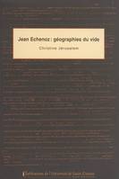 Jean Echenoz : Géographies du vide