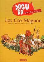 4/C'EST LEUR HISTOIRE  LES CRO-MAGNON