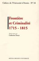 Frontière et criminalité 1715-1815, table ronde, 3 mars 1999