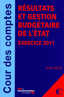 Rapport sur les résultats et la gestion budgétaire de l'état