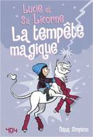 Lucie et sa licorne - La tempête magique