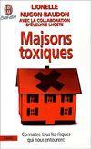 Maisons toxiques, eau, air, ameublement, plantes...